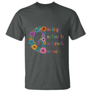 No Kings No Fascists No Tyrants No Nazis T Shirt Resist Retro Boho Floral Peace Sign TS02 Dark Heather Print Your Wear