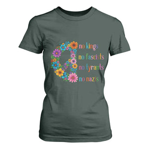 No Kings No Fascists No Tyrants No Nazis T Shirt For Women Resist Retro Boho Floral Peace Sign TS02 Dark Forest Green Print Your Wear
