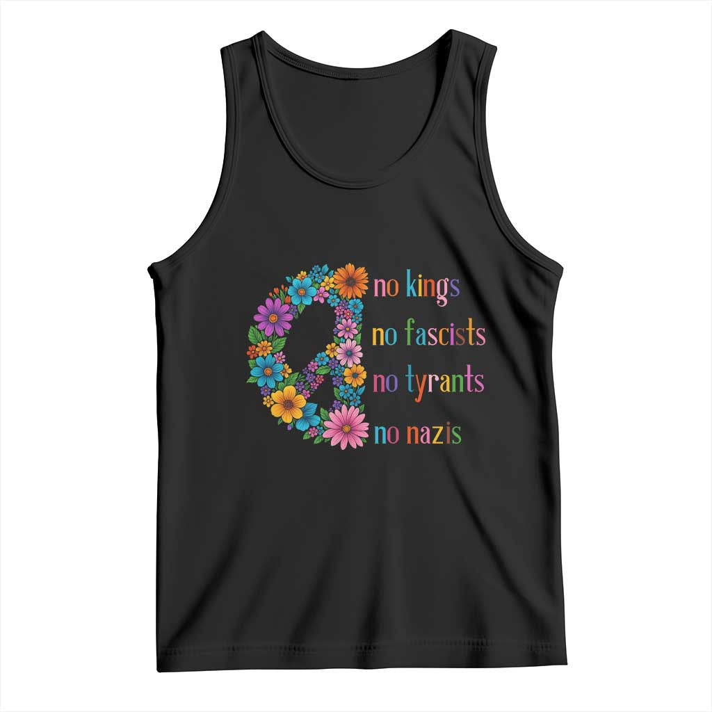No Kings No Fascists No Tyrants No Nazis Tank Top Resist Retro Boho Floral Peace Sign TS02 Black Print Your Wear
