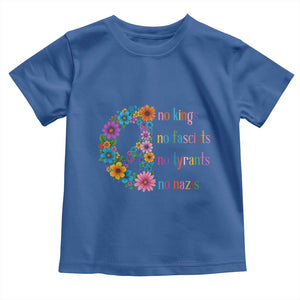 No Kings No Fascists No Tyrants No Nazis Toddler T Shirt Resist Retro Boho Floral Peace Sign TS02 Royal Blue Print Your Wear