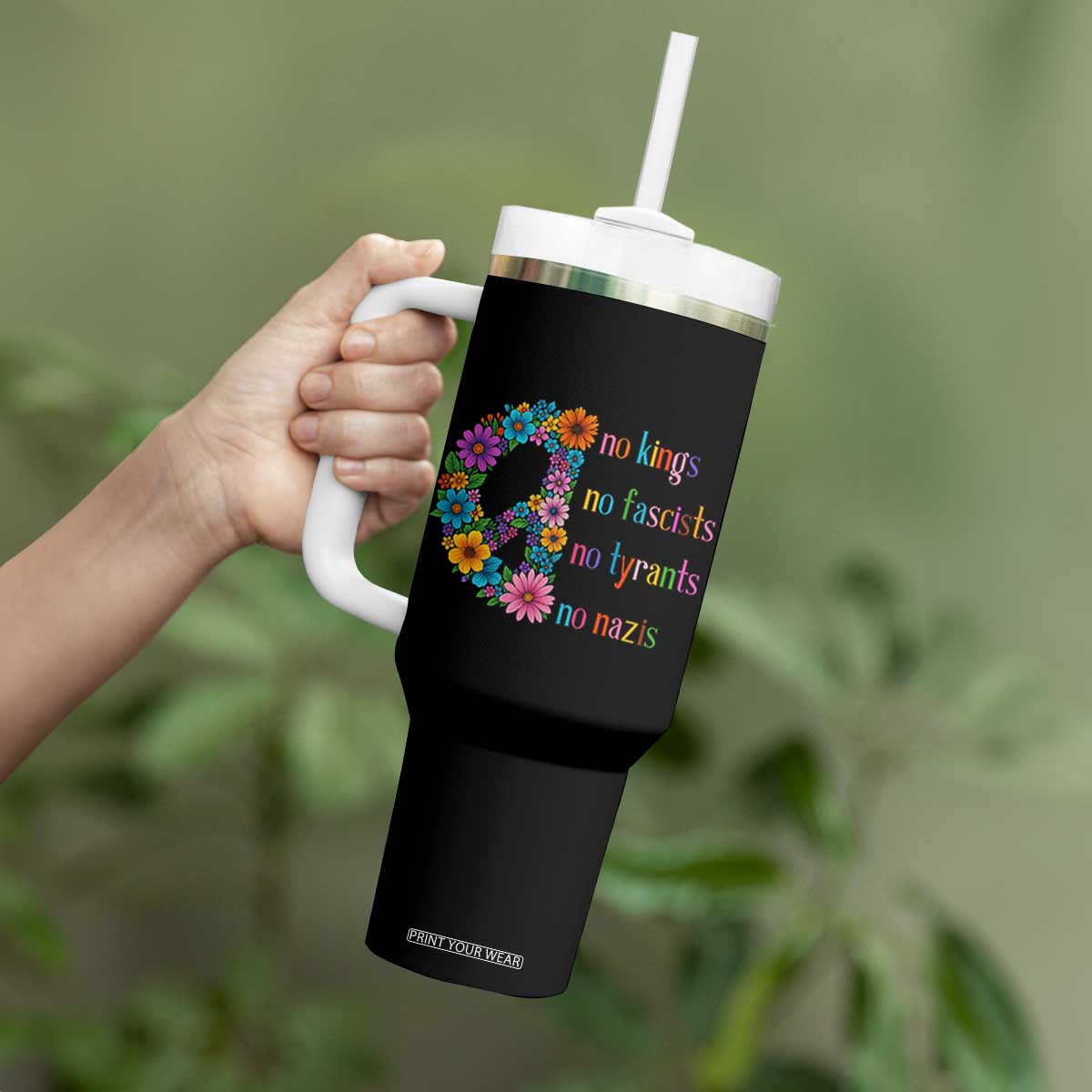 No Kings No Fascists No Tyrants No Nazis Tumbler With Handle Resist Retro Boho Floral Peace Sign TS02 Print Your Wear