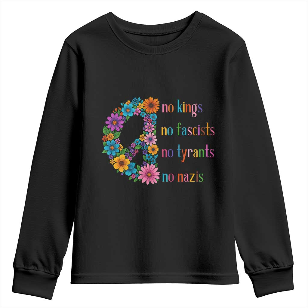 No Kings No Fascists No Tyrants No Nazis Youth Sweatshirt Resist Retro Boho Floral Peace Sign TS02 Black Print Your Wear