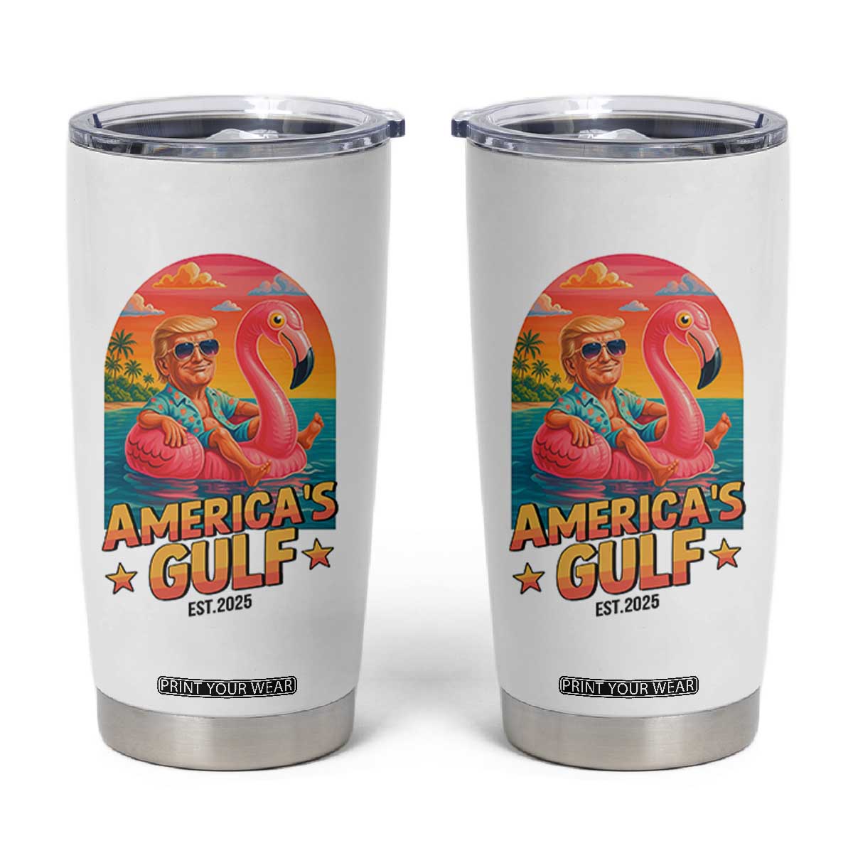 Americas Gulf Est 2025 Tumbler Cup Funny Trump Flamingo Float Patriotic Beach TS02 White Print Your Wear