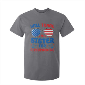 Will Trade Sister for Firecrackers T Shirt For Kid Funny 4th of July Patriotic Humor TS02 Charcoal Print Your Wear