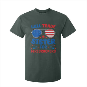 Will Trade Sister for Firecrackers T Shirt For Kid Funny 4th of July Patriotic Humor TS02 Dark Forest Green Print Your Wear