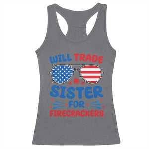Will Trade Sister for Firecrackers Racerback Tank Top Funny 4th of July Patriotic Humor TS02 Charcoal Print Your Wear