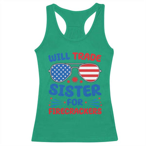 Will Trade Sister for Firecrackers Racerback Tank Top Funny 4th of July Patriotic Humor TS02 Irish Green Print Your Wear