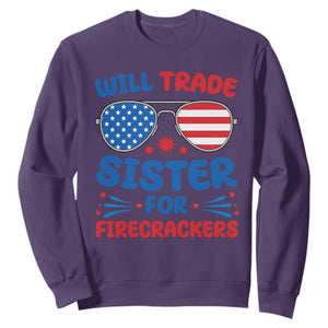 Will Trade Sister for Firecrackers Sweatshirt Funny 4th of July Patriotic Humor TS02 Purple Print Your Wear