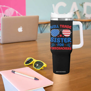 Will Trade Sister for Firecrackers Tumbler With Handle Funny 4th of July Patriotic Humor TS02 Print Your Wear