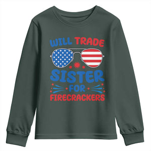 Will Trade Sister for Firecrackers Youth Sweatshirt Funny 4th of July Patriotic Humor TS02 Dark Forest Green Print Your Wear