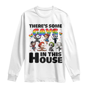 There's Some Gays in This House Long Sleeve Shirt Funny LGBTQ+ Horror Character Pride Mashup TS02 White Print Your Wear