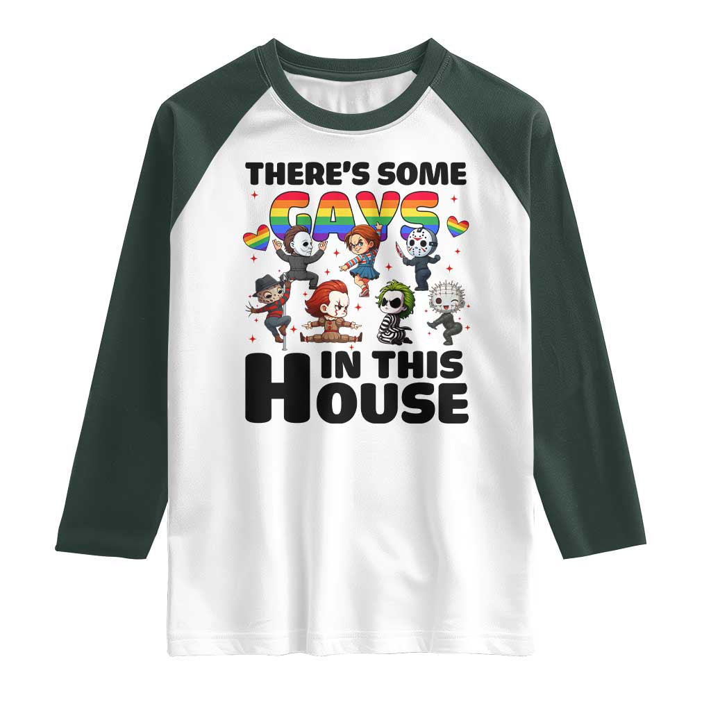 There's Some Gays in This House Raglan Shirt Funny LGBTQ+ Horror Character Pride Mashup TS02 White Dark Forest Green Print Your Wear