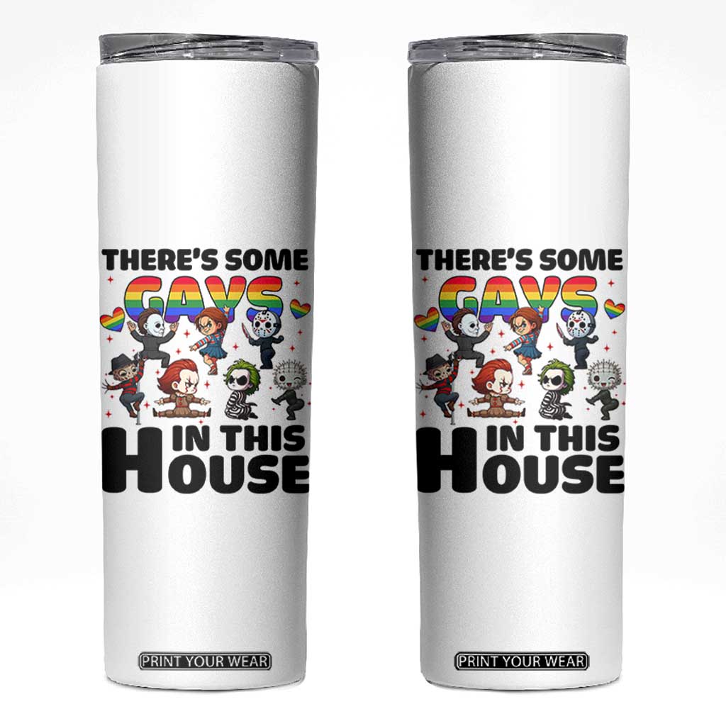 There's Some Gays in This House Skinny Tumbler Funny LGBTQ+ Horror Character Pride Mashup TS02 White Print Your Wear