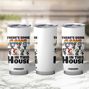 There's Some Gays in This House Tumbler Cup Funny LGBTQ+ Horror Character Pride Mashup TS02 Print Your Wear