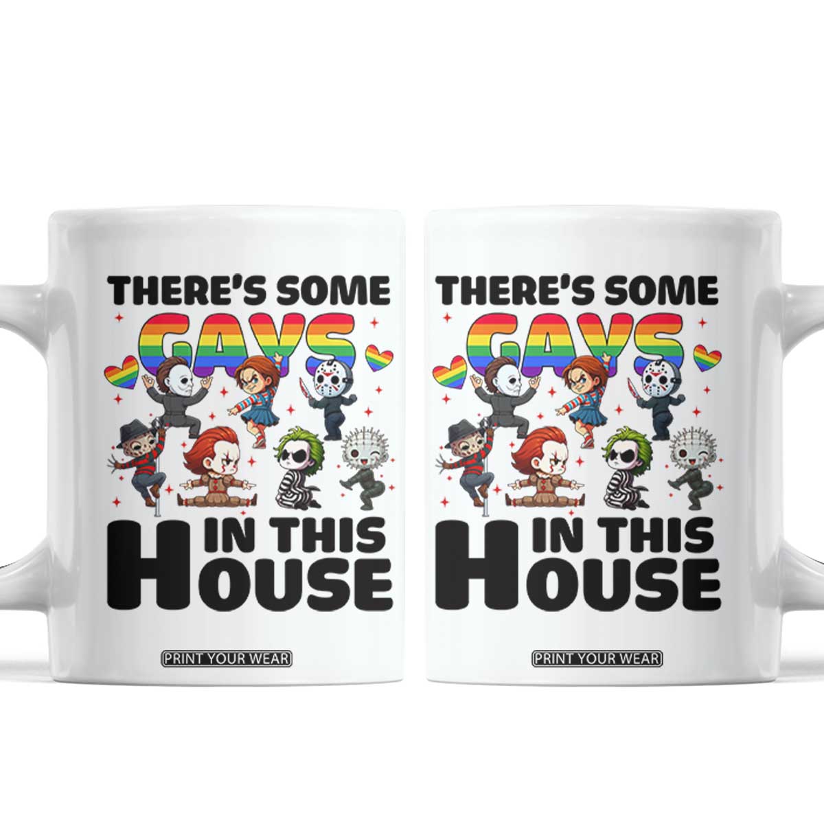 There's Some Gays in This House Coffee Mug Funny LGBTQ+ Horror Character Pride Mashup TS02 White Print Your Wear