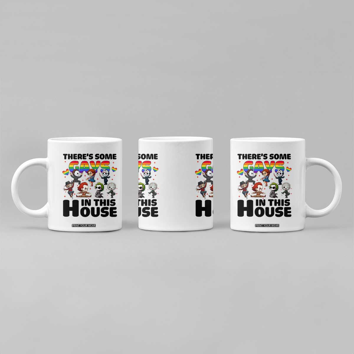 There's Some Gays in This House Coffee Mug Funny LGBTQ+ Horror Character Pride Mashup TS02 Print Your Wear