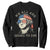 Funny George Washington Sweatshirt We All Are Going To Die Sarcasm Political American USA TS02 Black Print Your Wear