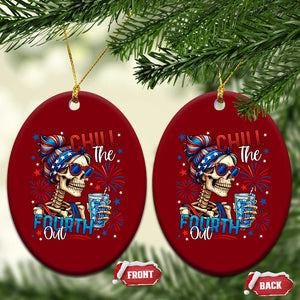 Chill the Fourth Out Skeleton Ceramic Ornament Funny Patriotic 4th of July Fireworks Party TS02 Print Your Wear