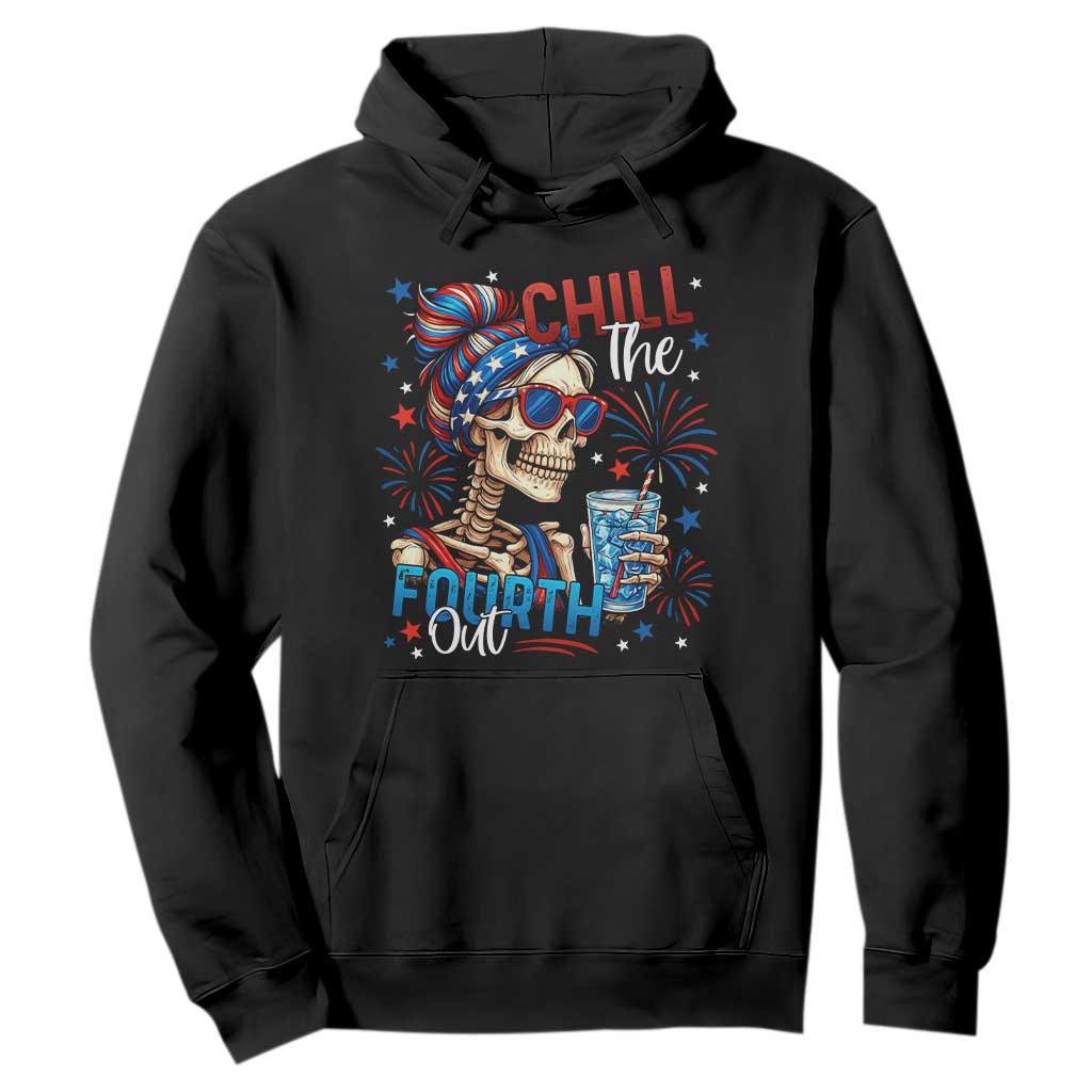 Chill the Fourth Out Skeleton Hoodie Funny Patriotic 4th of July Fireworks Party TS02 Black Print Your Wear