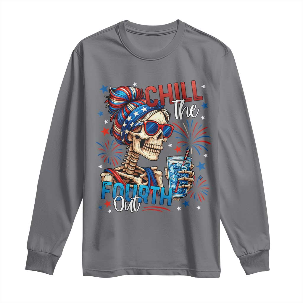 Chill the Fourth Out Skeleton Long Sleeve Shirt Funny Patriotic 4th of July Fireworks Party TS02 Charcoal Print Your Wear