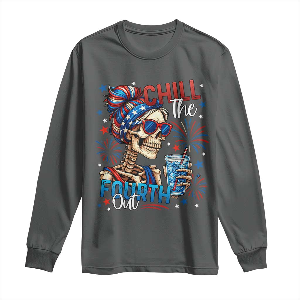 Chill the Fourth Out Skeleton Long Sleeve Shirt Funny Patriotic 4th of July Fireworks Party TS02 Dark Heather Print Your Wear