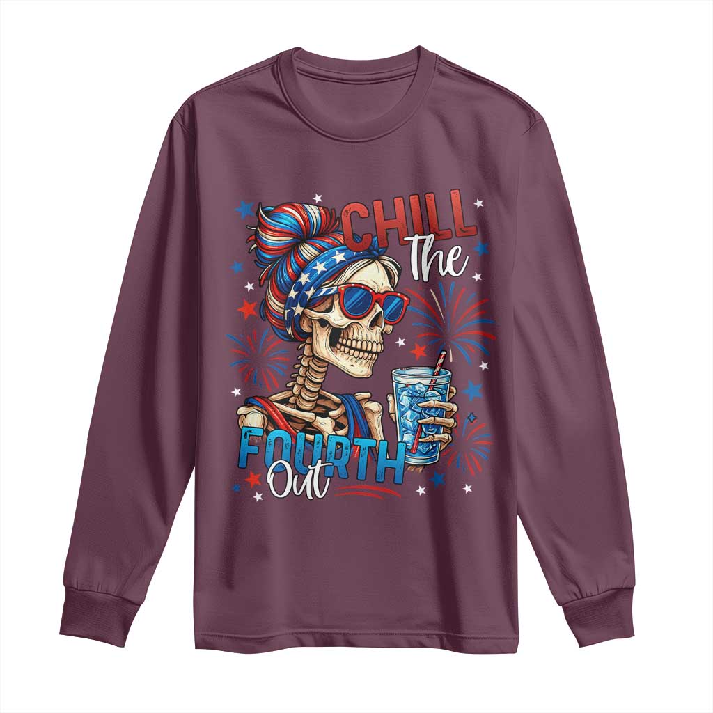 Chill the Fourth Out Skeleton Long Sleeve Shirt Funny Patriotic 4th of July Fireworks Party TS02 Maroon Print Your Wear