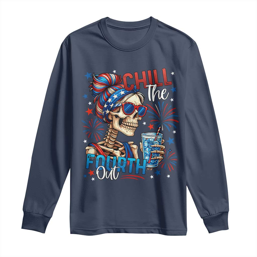 Chill the Fourth Out Skeleton Long Sleeve Shirt Funny Patriotic 4th of July Fireworks Party TS02 Navy Print Your Wear