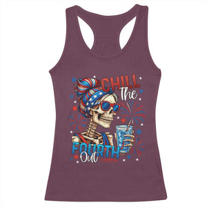 Chill the Fourth Out Skeleton Racerback Tank Top Funny Patriotic 4th of July Fireworks Party TS02 Maroon Print Your Wear