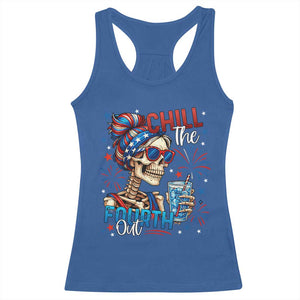 Chill the Fourth Out Skeleton Racerback Tank Top Funny Patriotic 4th of July Fireworks Party TS02 Royal Blue Print Your Wear