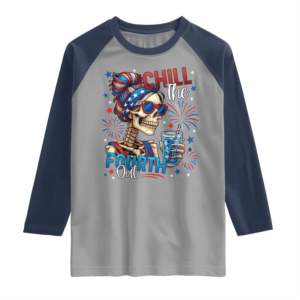 Chill the Fourth Out Skeleton Raglan Shirt Funny Patriotic 4th of July Fireworks Party TS02 Sport Gray Navy Print Your Wear