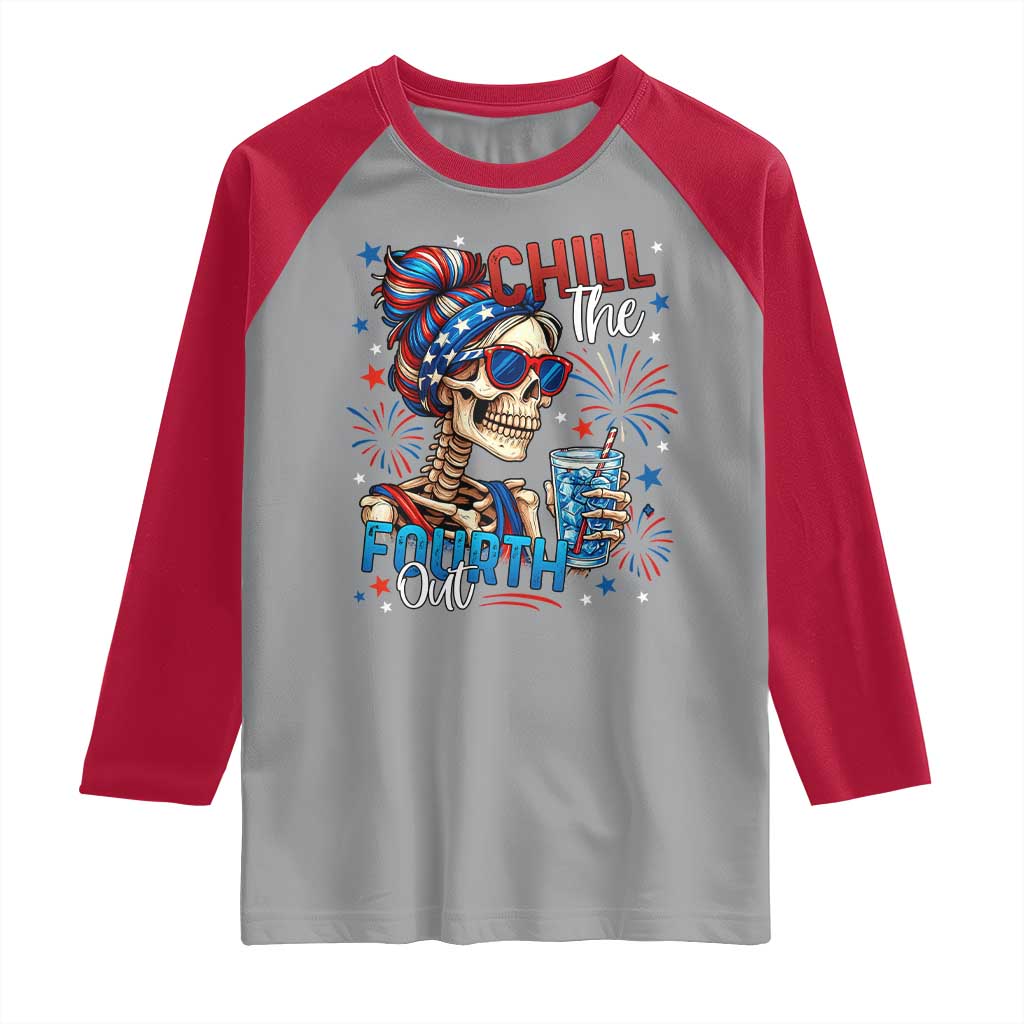 Chill the Fourth Out Skeleton Raglan Shirt Funny Patriotic 4th of July Fireworks Party TS02 Sport Gray Red Print Your Wear