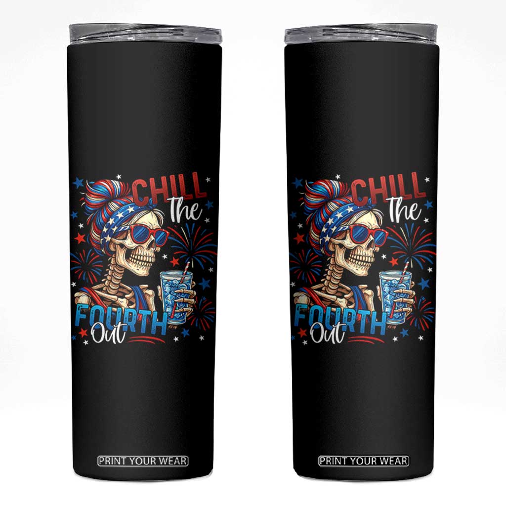 Chill the Fourth Out Skeleton Skinny Tumbler Funny Patriotic 4th of July Fireworks Party TS02 Black Print Your Wear