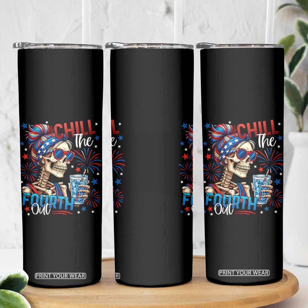 Chill the Fourth Out Skeleton Skinny Tumbler Funny Patriotic 4th of July Fireworks Party TS02 Print Your Wear