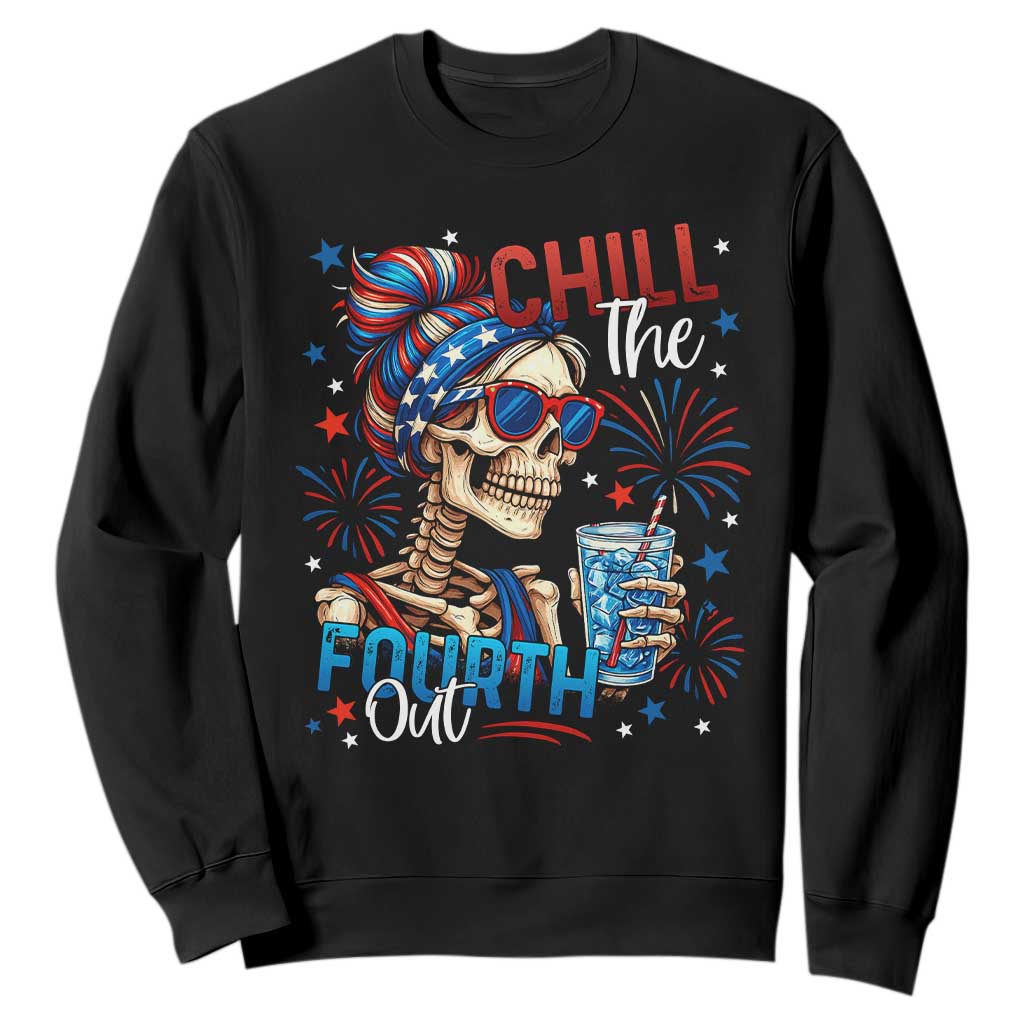 Chill the Fourth Out Skeleton Sweatshirt Funny Patriotic 4th of July Fireworks Party TS02 Black Print Your Wear