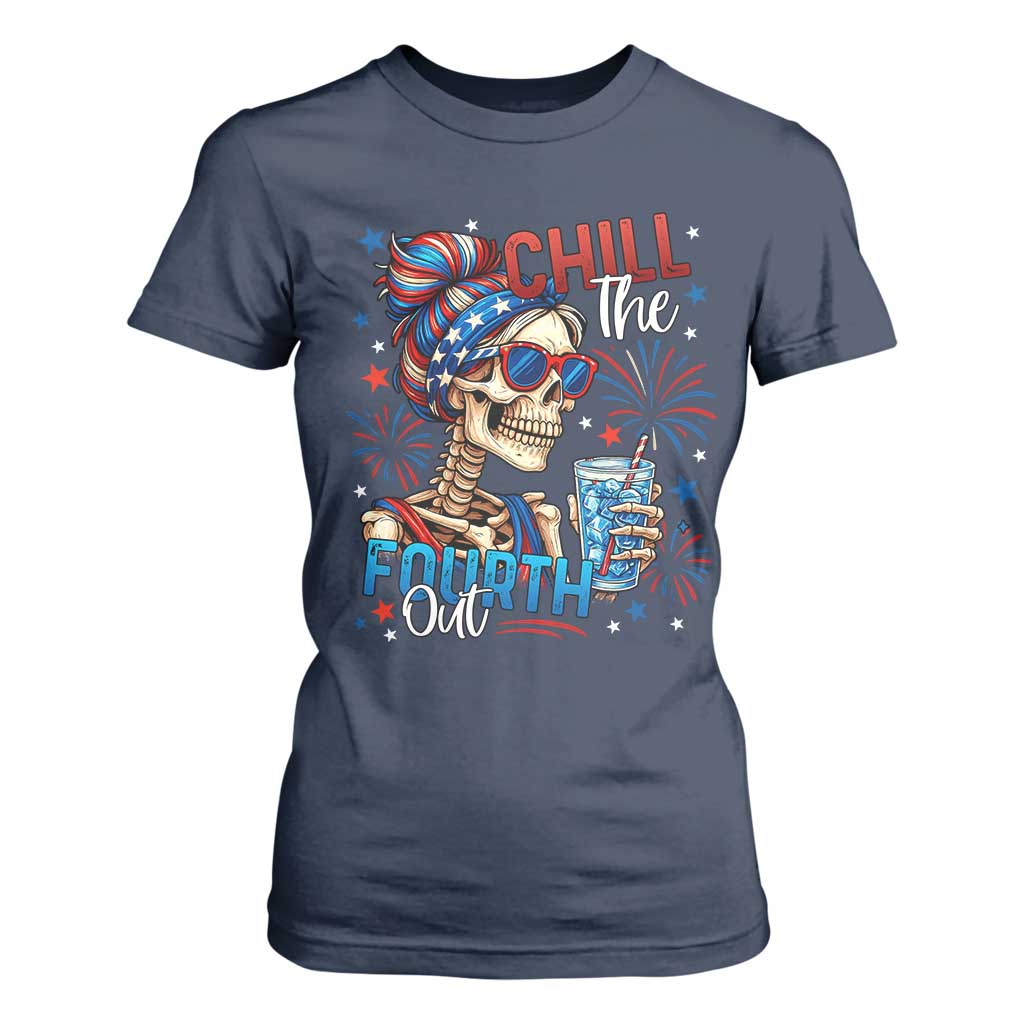 Chill the Fourth Out Skeleton T Shirt For Women Funny Patriotic 4th of July Fireworks Party TS02 Navy Print Your Wear
