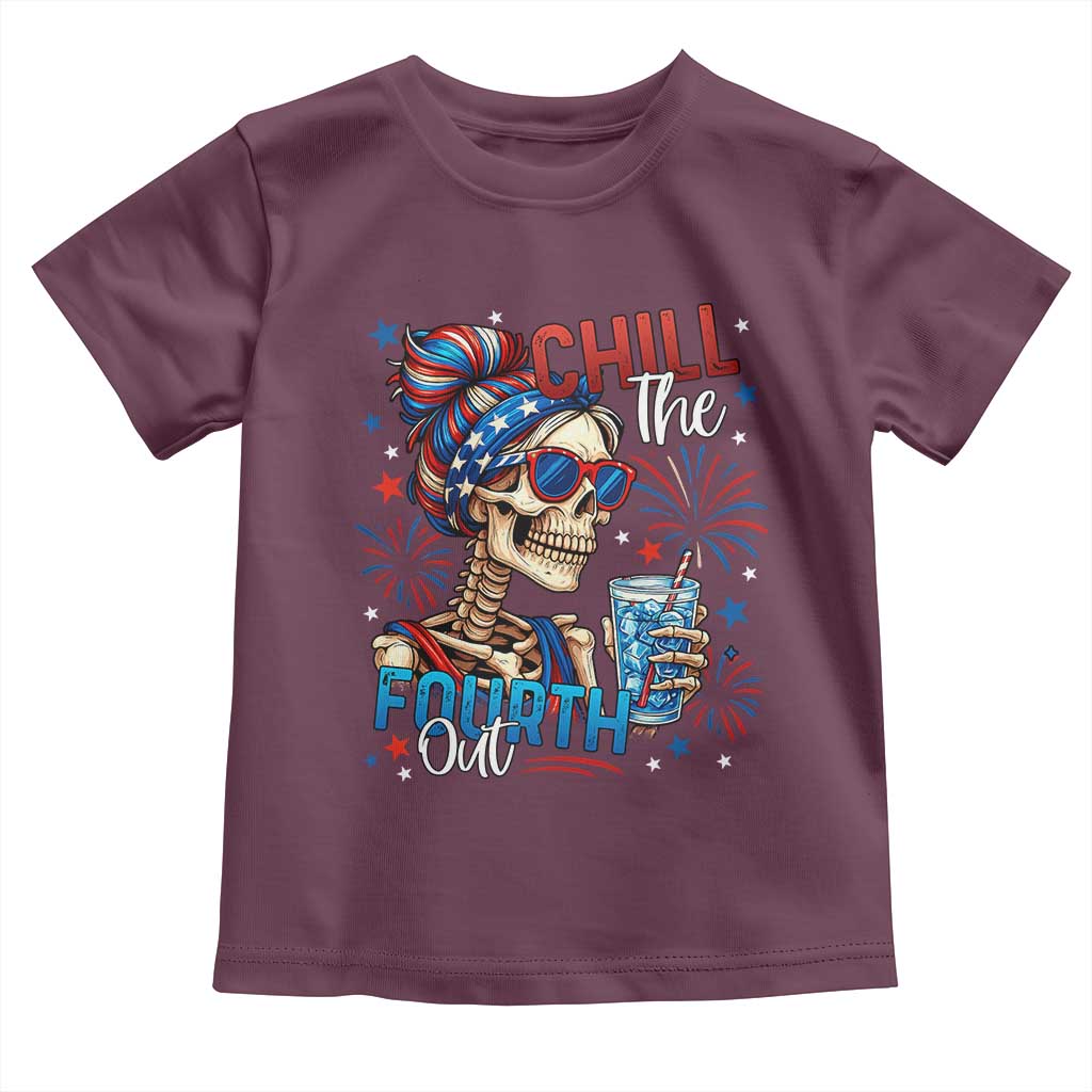 Chill the Fourth Out Skeleton Toddler T Shirt Funny Patriotic 4th of July Fireworks Party TS02 Maroon Print Your Wear