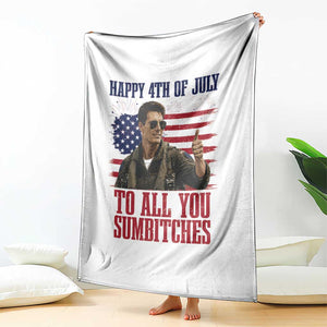 Happy 4th of July To All You Sumbitches Patriotic Graphic Throw Blanket Funny Fighter Pilot Retro Action Movie Humor Inspo TS02 Print Your Wear