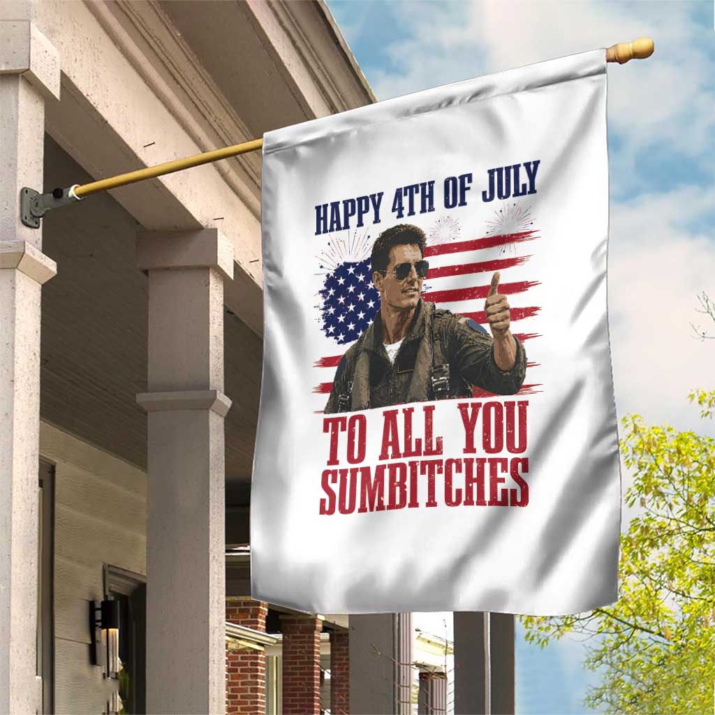 Happy 4th of July To All You Sumbitches Patriotic Graphic Garden Flag Funny Fighter Pilot Retro Action Movie Humor Inspo TS02 Print Your Wear