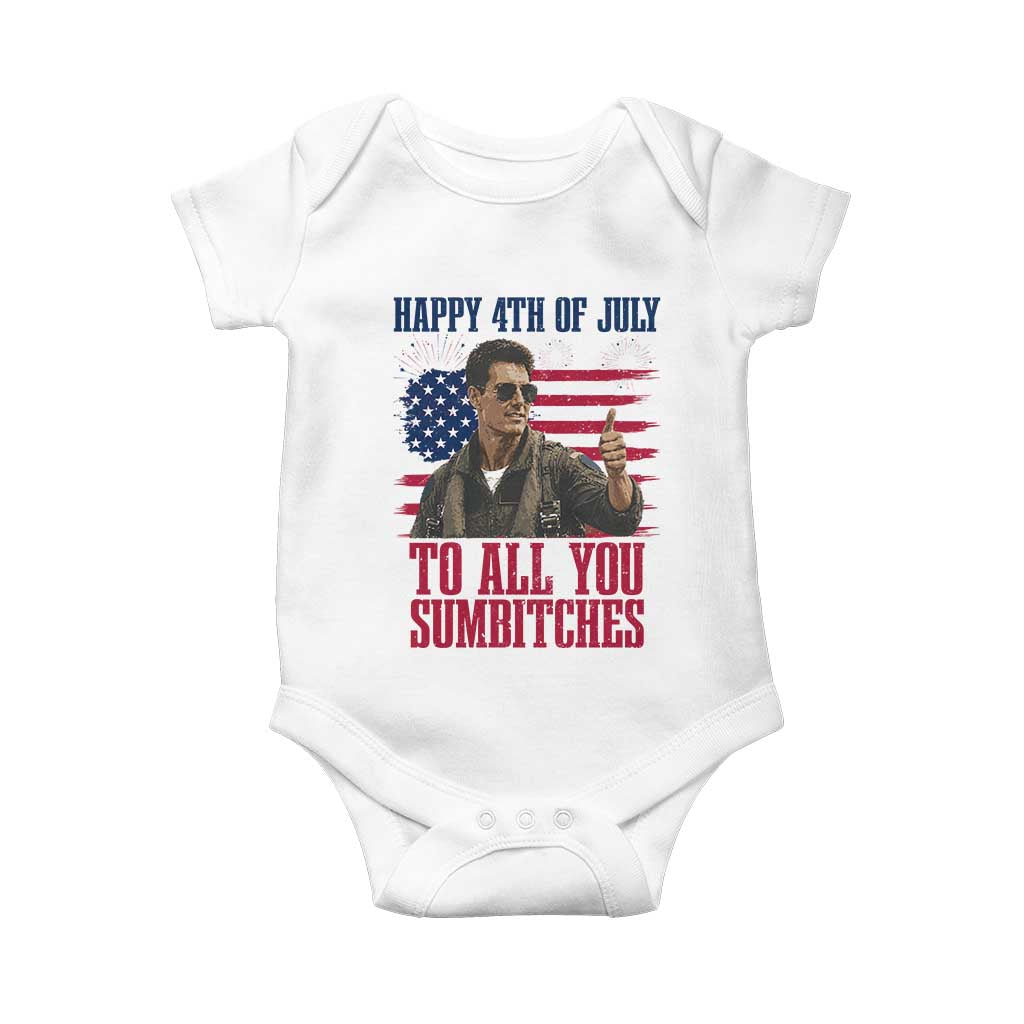Happy 4th of July To All You Sumbitches Patriotic Graphic Baby Onesie Funny Fighter Pilot Retro Action Movie Humor Inspo TS02 White Print Your Wear