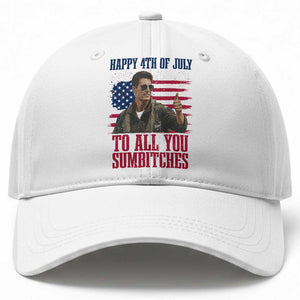 Happy 4th of July To All You Sumbitches Patriotic Graphic Baseball Cap Funny Fighter Pilot Retro Action Movie Humor Inspo