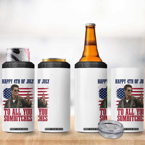 Happy 4th of July To All You Sumbitches Patriotic Graphic 4 in 1 Can Cooler Tumbler Funny Fighter Pilot Retro Action Movie Humor Inspo TS02 Print Your Wear