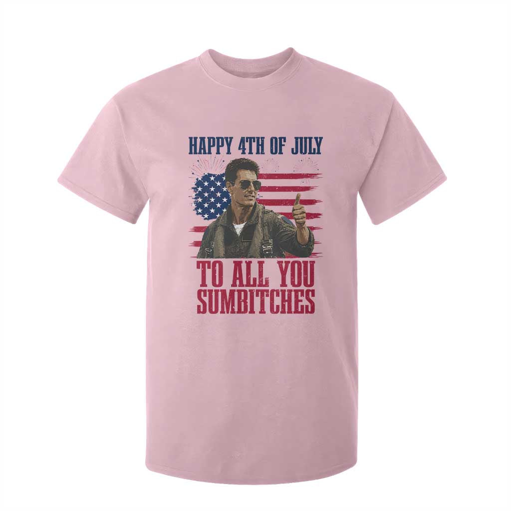 Happy 4th of July To All You Sumbitches Patriotic Graphic T Shirt For Kid Funny Fighter Pilot Retro Action Movie Humor Inspo TS02 Light Pink Print Your Wear