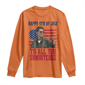 Happy 4th of July To All You Sumbitches Patriotic Graphic Long Sleeve Shirt Funny Fighter Pilot Retro Action Movie Humor Inspo