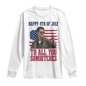Happy 4th of July To All You Sumbitches Patriotic Graphic Long Sleeve Shirt Funny Fighter Pilot Retro Action Movie Humor Inspo