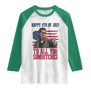 Happy 4th of July To All You Sumbitches Patriotic Graphic Raglan Shirt Funny Fighter Pilot Retro Action Movie Humor Inspo