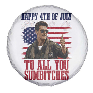 Happy 4th of July To All You Sumbitches Patriotic Graphic Spare Tire Cover Funny Fighter Pilot Retro Action Movie Humor Inspo TS02 Print Your Wear