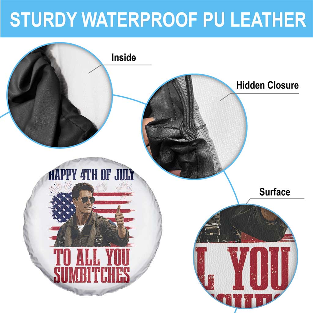 Happy 4th of July To All You Sumbitches Patriotic Graphic Spare Tire Cover Funny Fighter Pilot Retro Action Movie Humor Inspo TS02 Print Your Wear