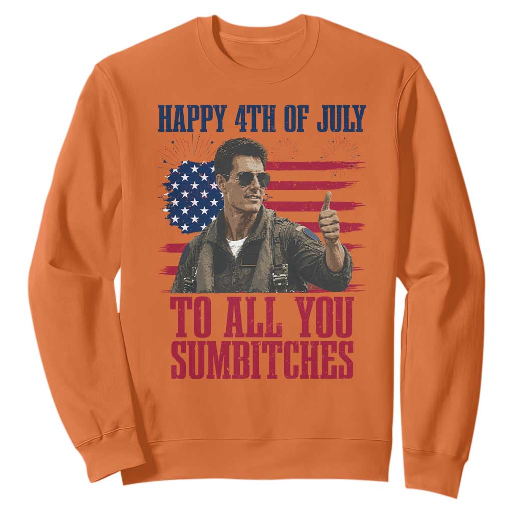 Happy 4th of July To All You Sumbitches Patriotic Graphic Sweatshirt Funny Fighter Pilot Retro Action Movie Humor Inspo