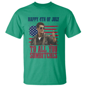 Happy 4th of July To All You Sumbitches Patriotic Graphic T Shirt Funny Fighter Pilot Retro Action Movie Humor Inspo TS02 Irish Green Print Your Wear