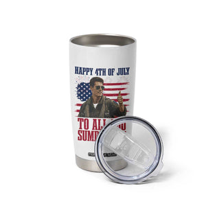 Happy 4th of July To All You Sumbitches Patriotic Graphic Tumbler Cup Funny Fighter Pilot Retro Action Movie Humor Inspo TS02 Print Your Wear